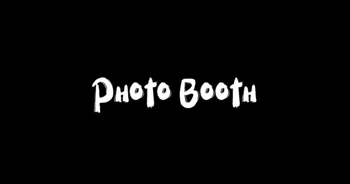 Photo Booth Text Typography Animation Grunge Transition on Black Background