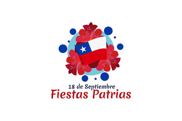 Translate: September 18, National holiday. Happy Independence day of Chile vector illustration. Suitable for greeting card, poster and banner.