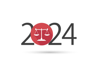 happy new year 2024. 2024 with Scales of justice . concept for lawyer, attorney and law 