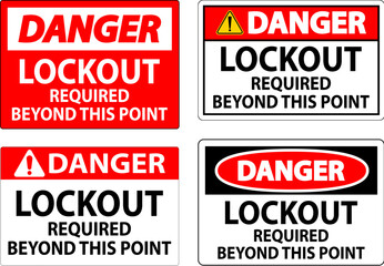 Danger Sign, Lockout Required Beyond This Point