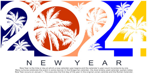 Fototapeta na wymiar Happy New Year 2024 design. With an illustration of a number pattern with colorful coconut trees. Perfect for 2024 new year posters, banners, greetings and celebrations.