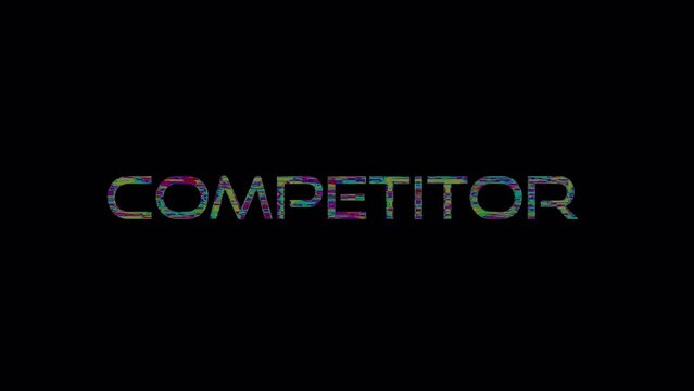 Competitor multicolored text glitch effect animation cinematic title on black abstract background. promote advertising concept isolate using QuickTime Alpha Channel proress 444
