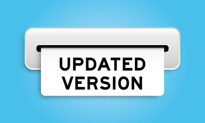 White coupon banner with word updated version from machine on blue color background