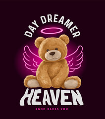 typography slogan with cute bear toy with angel's wings neon light,vector illustration for t-shirt.