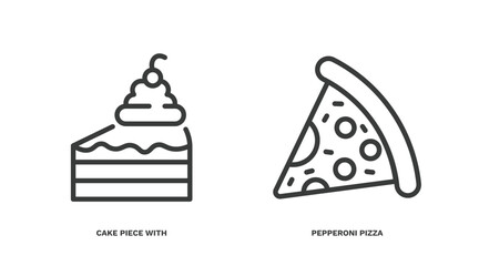 set of restaurant thin line icons. restaurant outline icons included cake piece with cream, pepperoni pizza slice vector.