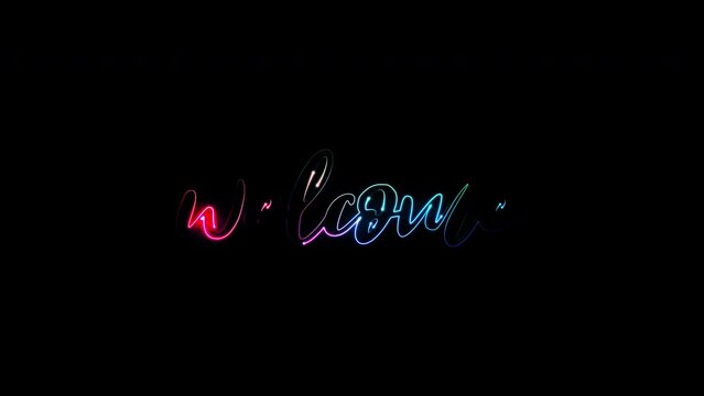 Welcome glow colorful neon laser text animation on black abstract background.