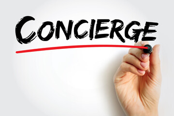 Concierge - a resident caretaker of a block of flats or a small hotel, text concept background