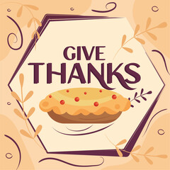 Colored thanksgiving banner Pie and give thanks message Vector