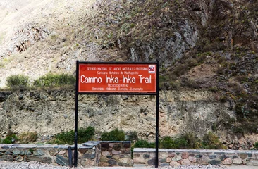 Foto op Plexiglas Machu Picchu Sign Near Start Of Inca Trail To Machu Picchu Peru