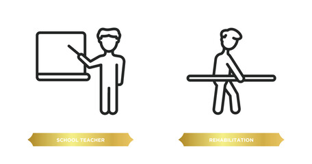 two editable outline icons from people concept. thin line icons such as school teacher, rehabilitation vector.