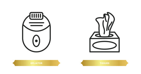 two editable outline icons from hygiene concept. thin line icons such as epliator, tissues vector.
