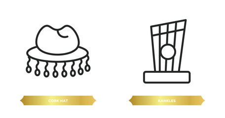 two editable outline icons from culture concept. thin line icons such as cork hat, kankles vector.