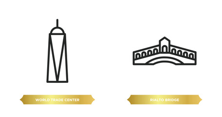 two editable outline icons from buildings concept. thin line icons such as world trade center, rialto bridge vector.