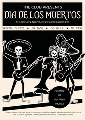Day of the Dead party club poster. Traditional Day of the Dead symbols - skeleton male and female characters dressed in folk Mexican costumes, men playing guitar, woman with fan singing.