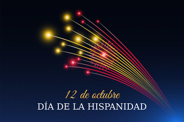 October 12, spain national day, hispanidad. spanish colorful fireworks flag on blue night sky background. Hispanidad holiday. Greeting card. Vector. Translation October 12 national day