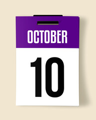 10 October Calendar Date, Realistic calendar sheet hanging on wall