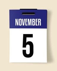 5 November Calendar Date, Realistic calendar sheet hanging on wall