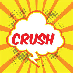 Comic speech bubble with expression text crush!, stars and clouds. Vector bright dynamic cartoon illustration in retro pop art style on halftone background