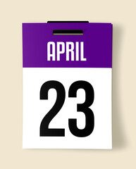 23,April Calendar Date, Realistic calendar sheet hanging on wall