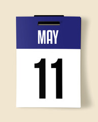 11 May Calendar Date, Realistic calendar sheet hanging on wall
