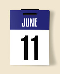 11 June Calendar Date, Realistic calendar sheet hanging on wall