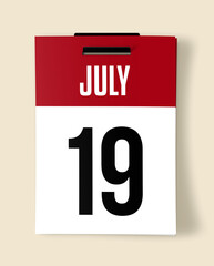 19 July Calendar Date, Realistic calendar sheet hanging on wall