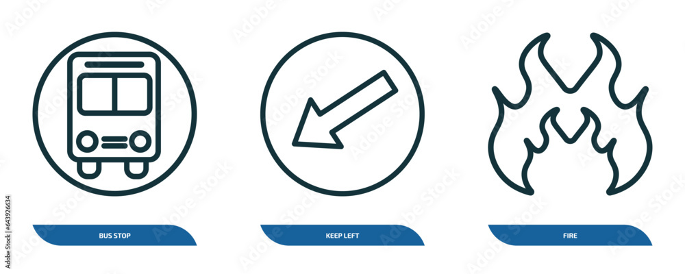 Poster set of 3 linear icons from traffic signs concept. outline icons such as bus stop, keep left, fire ve