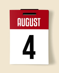 4 August Calendar Date, Realistic calendar sheet hanging on wall