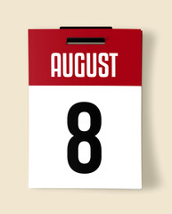 8 August Calendar Date, Realistic calendar sheet hanging on wall