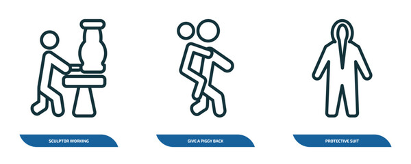 set of 3 linear icons from people concept. outline icons such as sculptor working, give a piggy back ride, protective suit vector