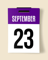23 September Calendar Date, Realistic calendar sheet hanging on wall