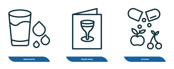 set of 3 linear icons from food concept. outline icons such as drink water, drinks menu, vitamins vector