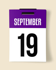 19 September Calendar Date, Realistic calendar sheet hanging on wall