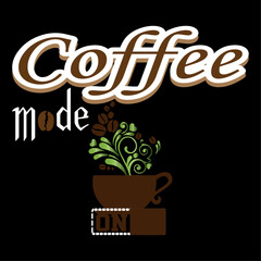 Are you looking for coffee mode on t shirt unique design