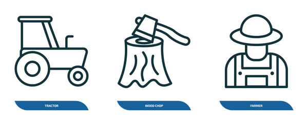 set of 3 linear icons from agriculture farming concept. outline icons such as tractor, wood chop, farmer vector