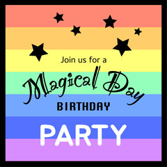 Rainbow Happy Birthday vector design for greeting cards with invitation Magical day text, isolated on rainbow background.