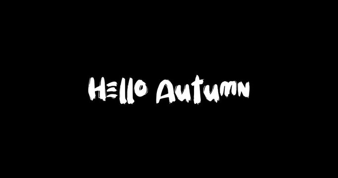 Hello Autumn Grunge Transition Bold Text Typography Animation on Black Background 