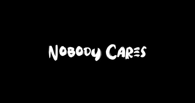 Nobody Cares Transition Bold Text Typography Animation on Black Background 