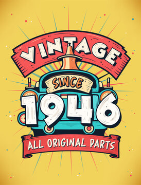 Vintage Since 1946, Born in 1946 Vintage Birthday Celebration.