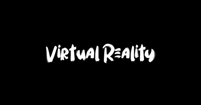 Virtual Reality Bold Text Typography Animation Effect of Grunge Transition on Black Background 