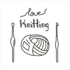 Vector black line illustration on knitting with text, wool yarn and crochet hooks.