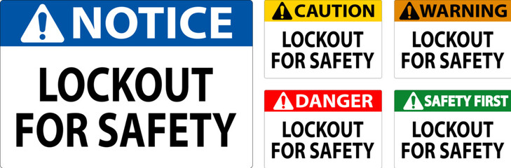 Caution Sign, Lockout For Safety