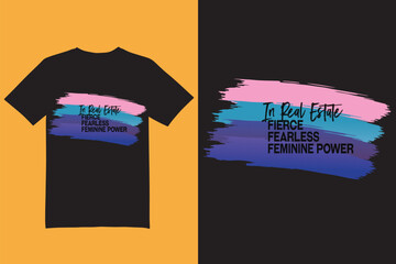 In real estate t shirt design, t shirt design, typography t shirt design, graphic t shirt design