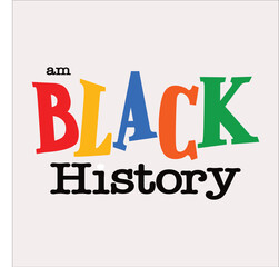 Stylish , fashionable  and awesome black history month quotes typography  illustrator
