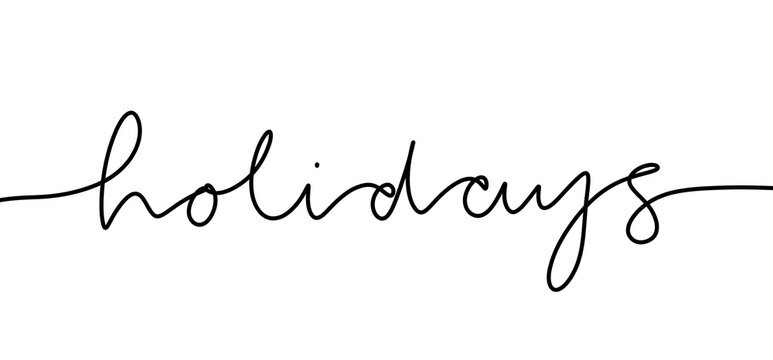 Holidays One Line Lettering