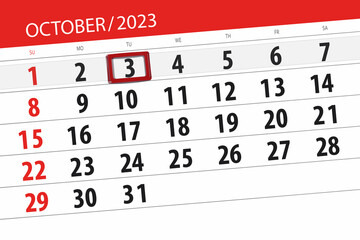 Fototapeta premium Calendar 2023, deadline, day, month, page, organizer, date, October, tuesday, number 3