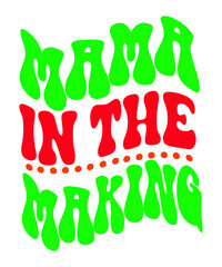 Mama In The Making Retro SVG