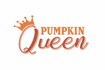 Pumpkin Queen Typography T shirt design