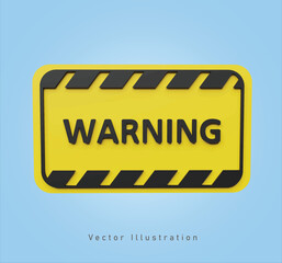 yellow warning sign in 3d vector illustration