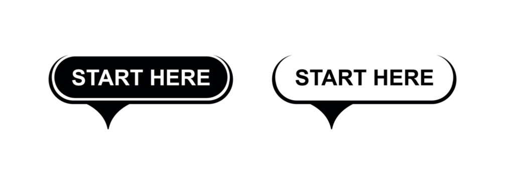 start here sign on white background	